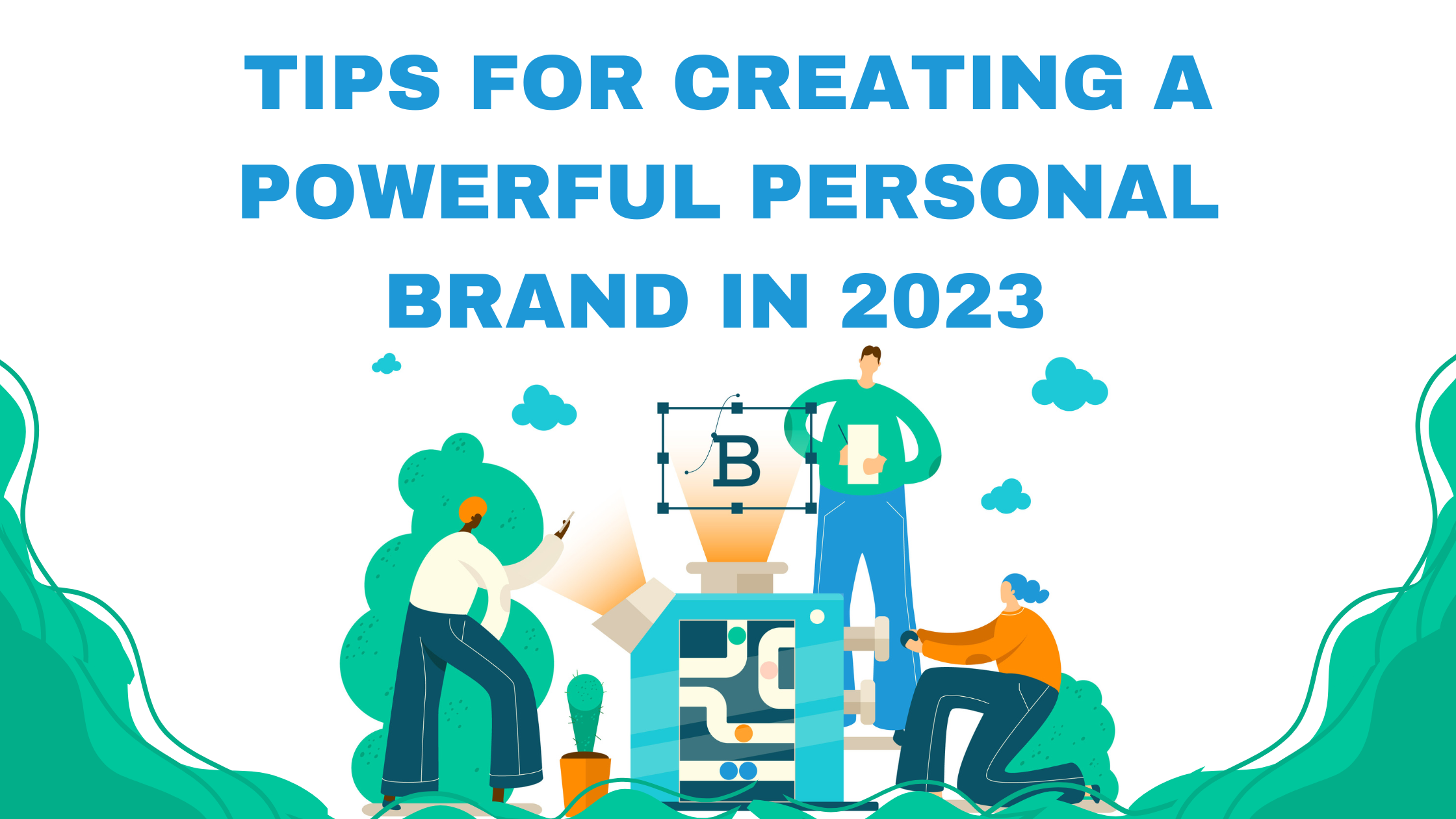 Build a Successful Personal Brand- The Key to 2023 Social Media Success